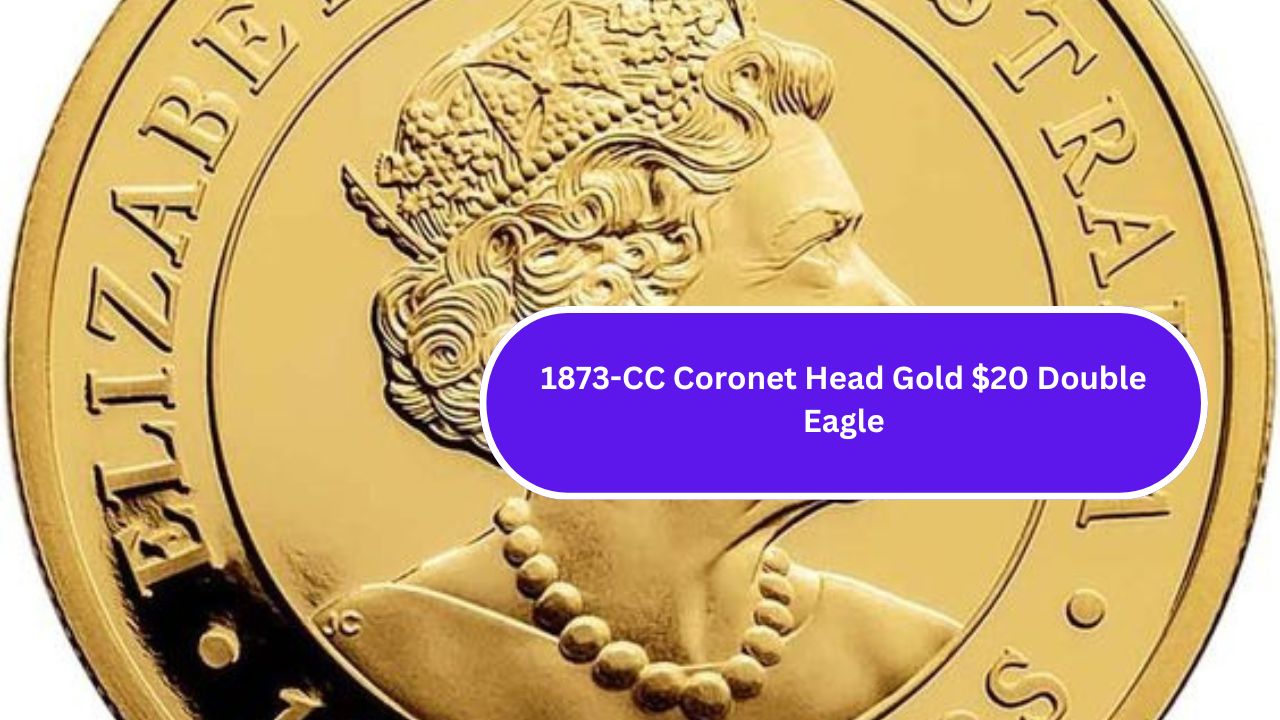 1873-CC Coronet Head Gold $20 Double Eagle