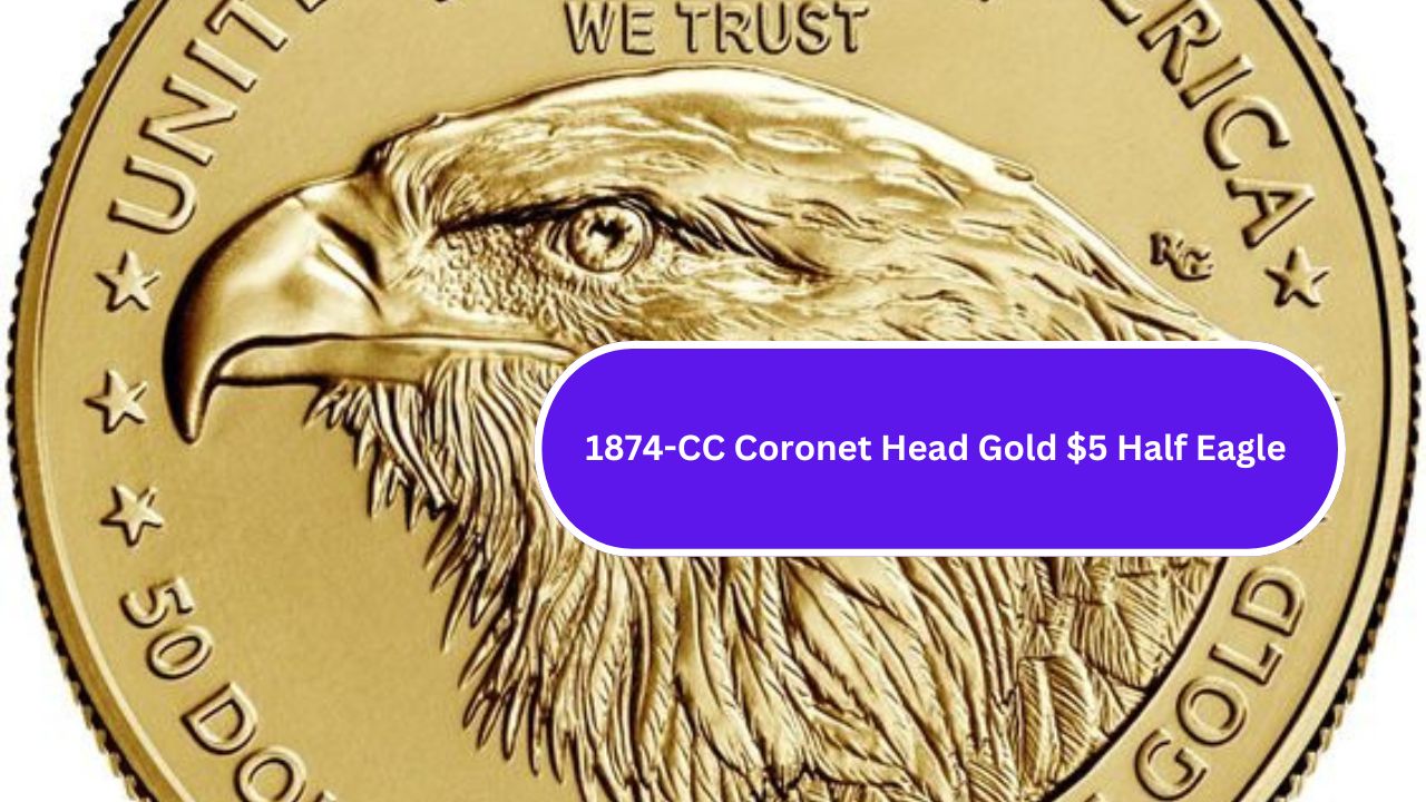 1874-CC Coronet Head Gold $5 Half Eagle