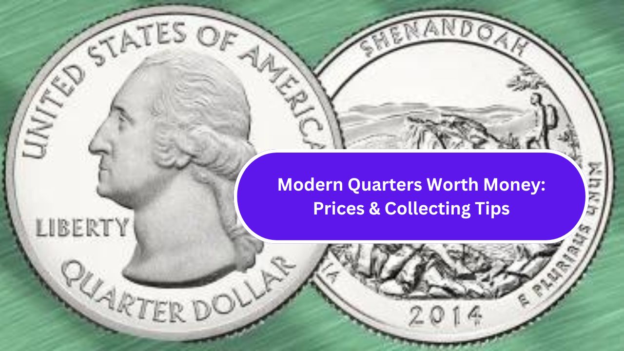 Modern Quarters Worth Money: Prices & Collecting Tips